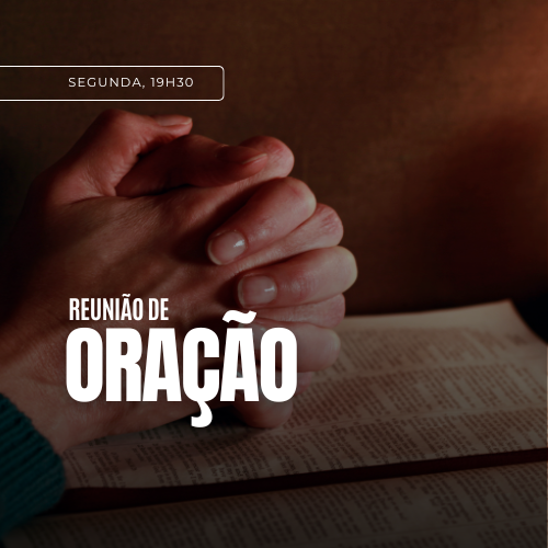 REUNIÃO DE ORAÇÃO